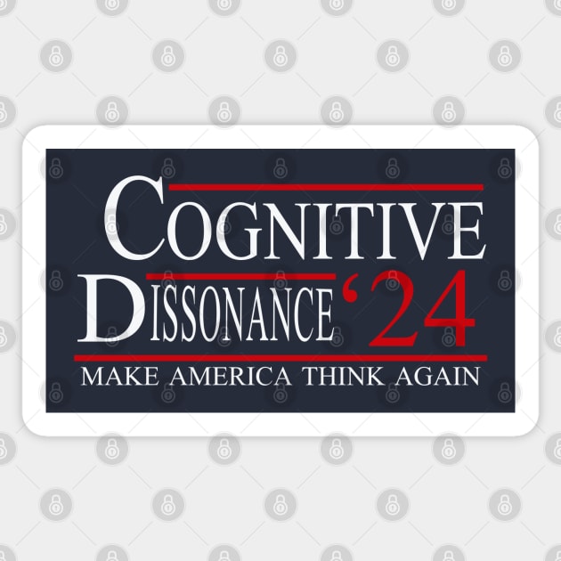 Election Cognitive Dissonance Make America Think Again 2024 Sticker by Yesteeyear